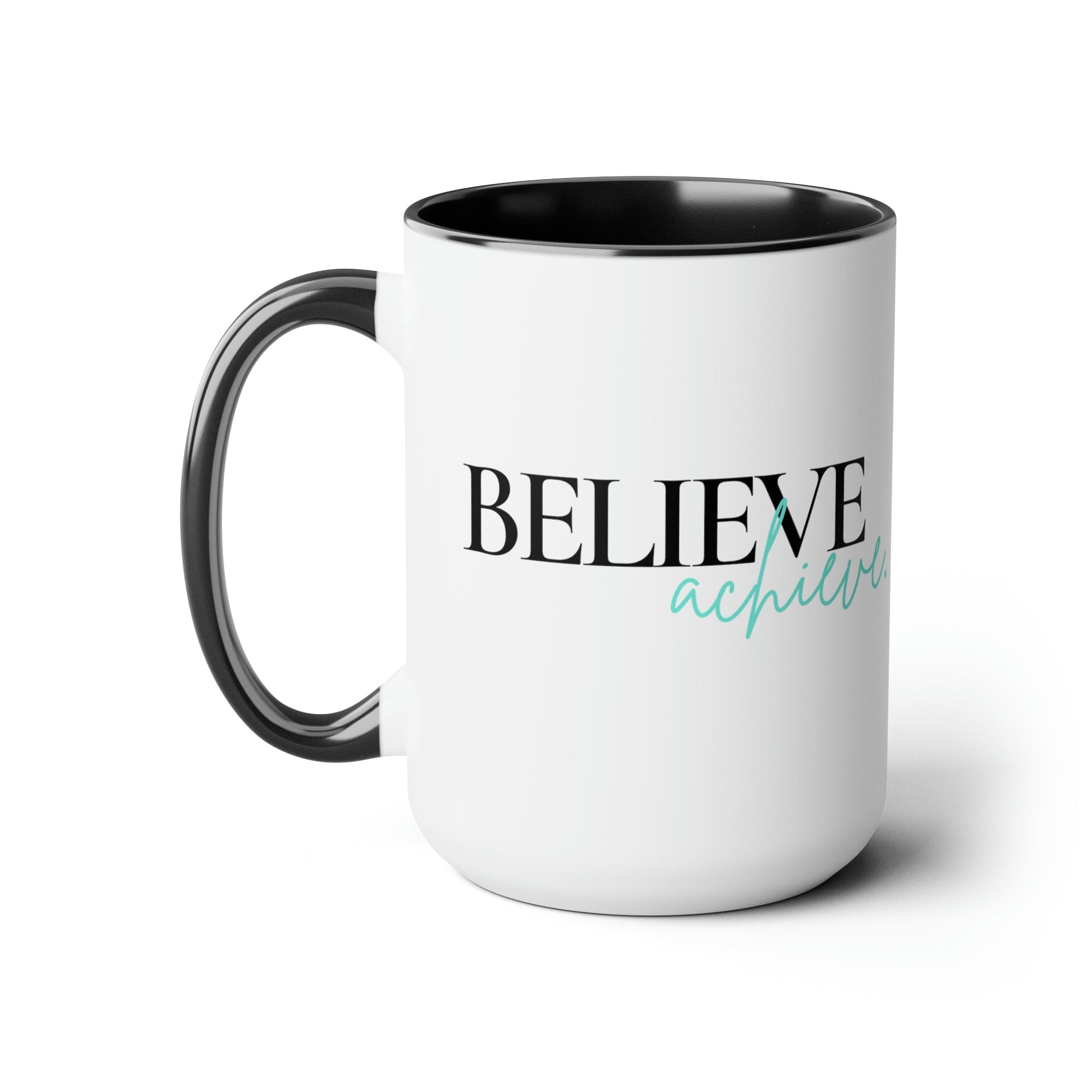 Accent Ceramic Coffee Mug 15oz - Believe And Achieve - Inspirational Motivation - Black-0