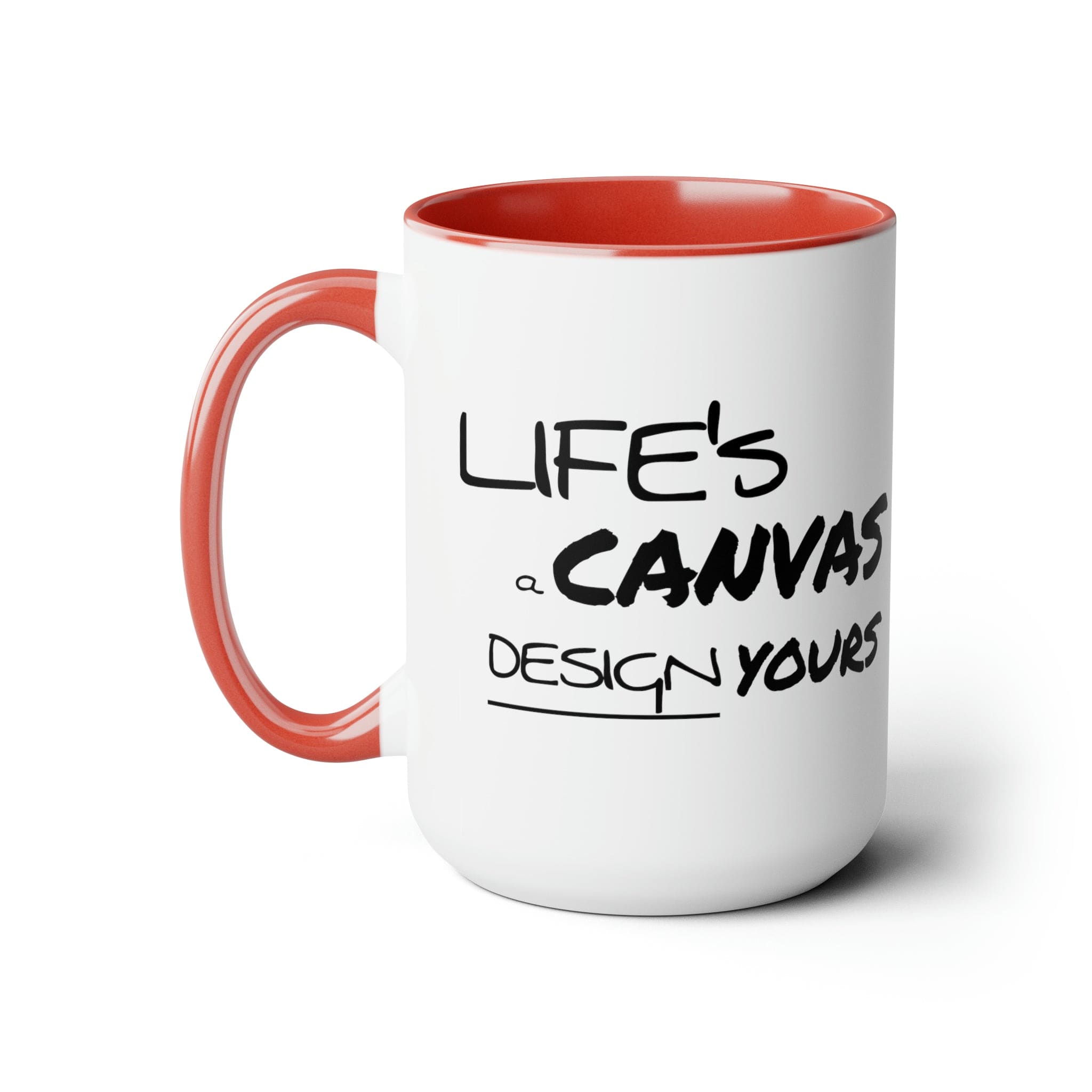 Accent Ceramic Coffee Mug 15oz - Life’s a Canvas Design Yours Motivational Aspiration - Black-4