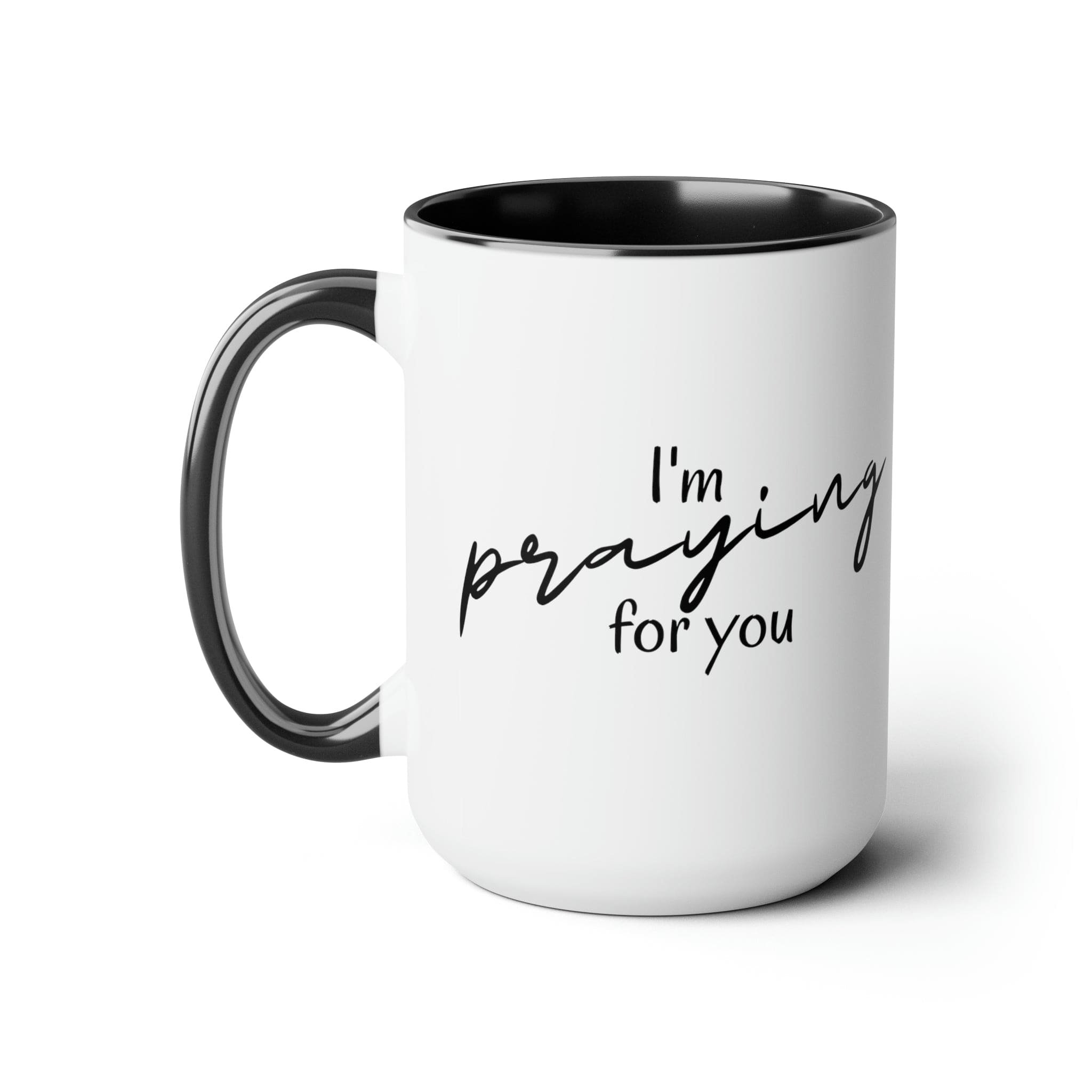 Accent Ceramic Coffee Mug 15oz - Say it Soul, I’m Praying for you T-shirt, Inspirational Shirts, Christian, Faith-based Clothing, Christian Activewear-0