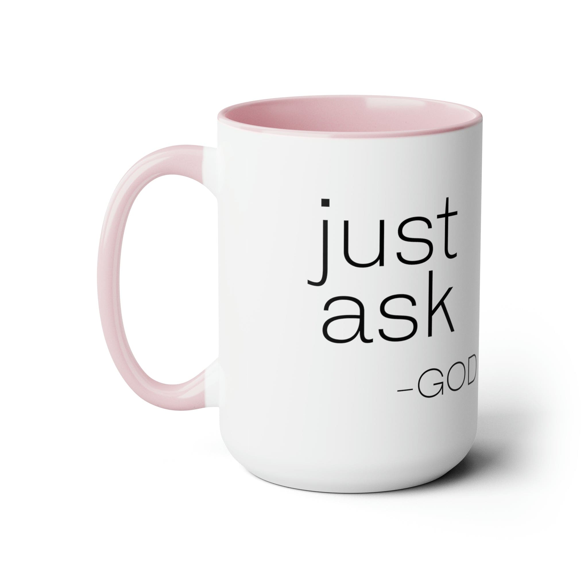 Accent Ceramic Coffee Mug 15oz - Say It Soul, "just Ask-god" Statement Shirt, Christian, Religious, Inspirational, Christian Attire And Activewear-3