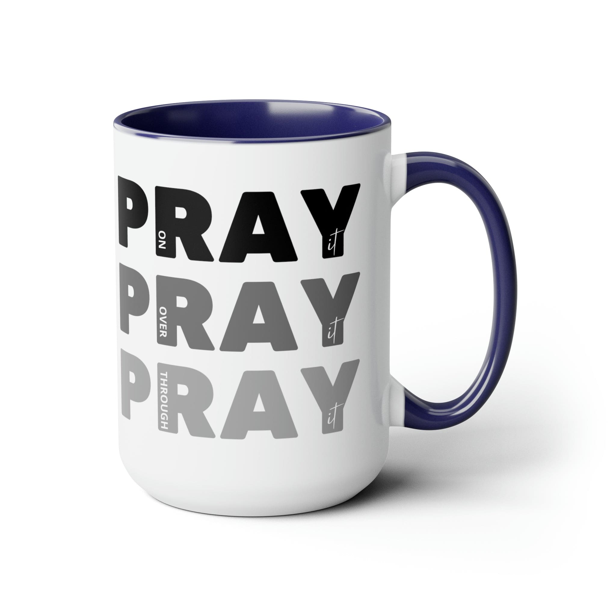 Accent Ceramic Mug 15oz Pray on it Over it Through it Black Illustration-2