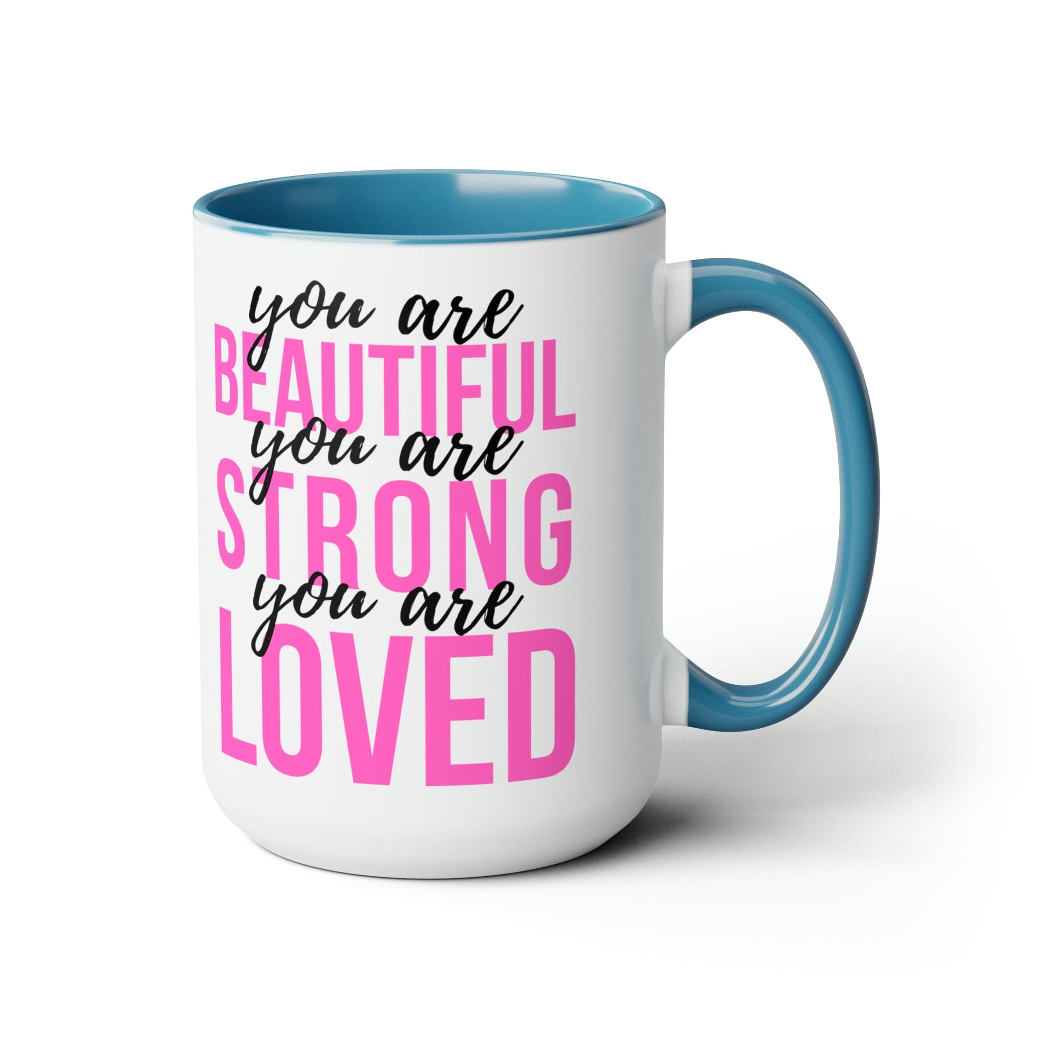 Accent Ceramic Mug 15oz You Are Beautiful Strong Loved Inspiration Affirmation Pink Black-1