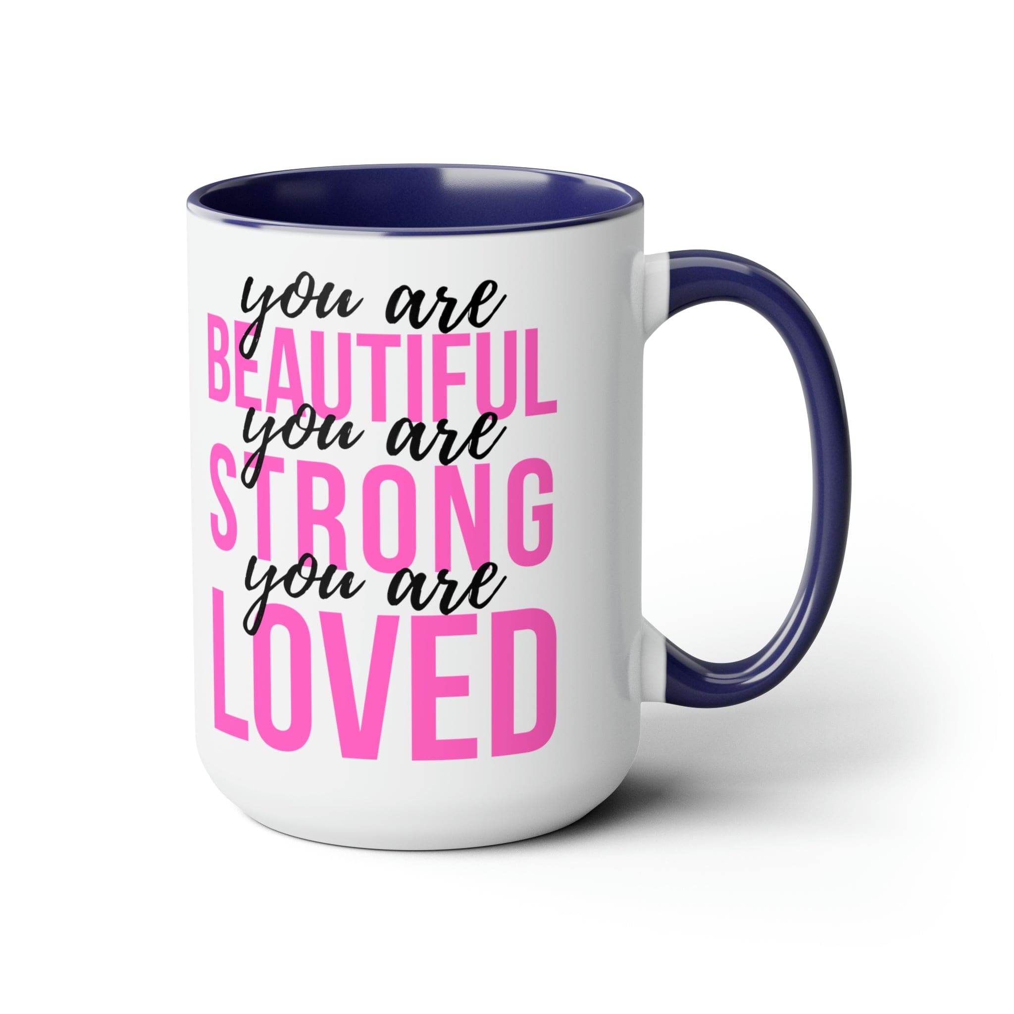 Accent Ceramic Mug 15oz You Are Beautiful Strong Loved Inspiration Affirmation Pink Black-2