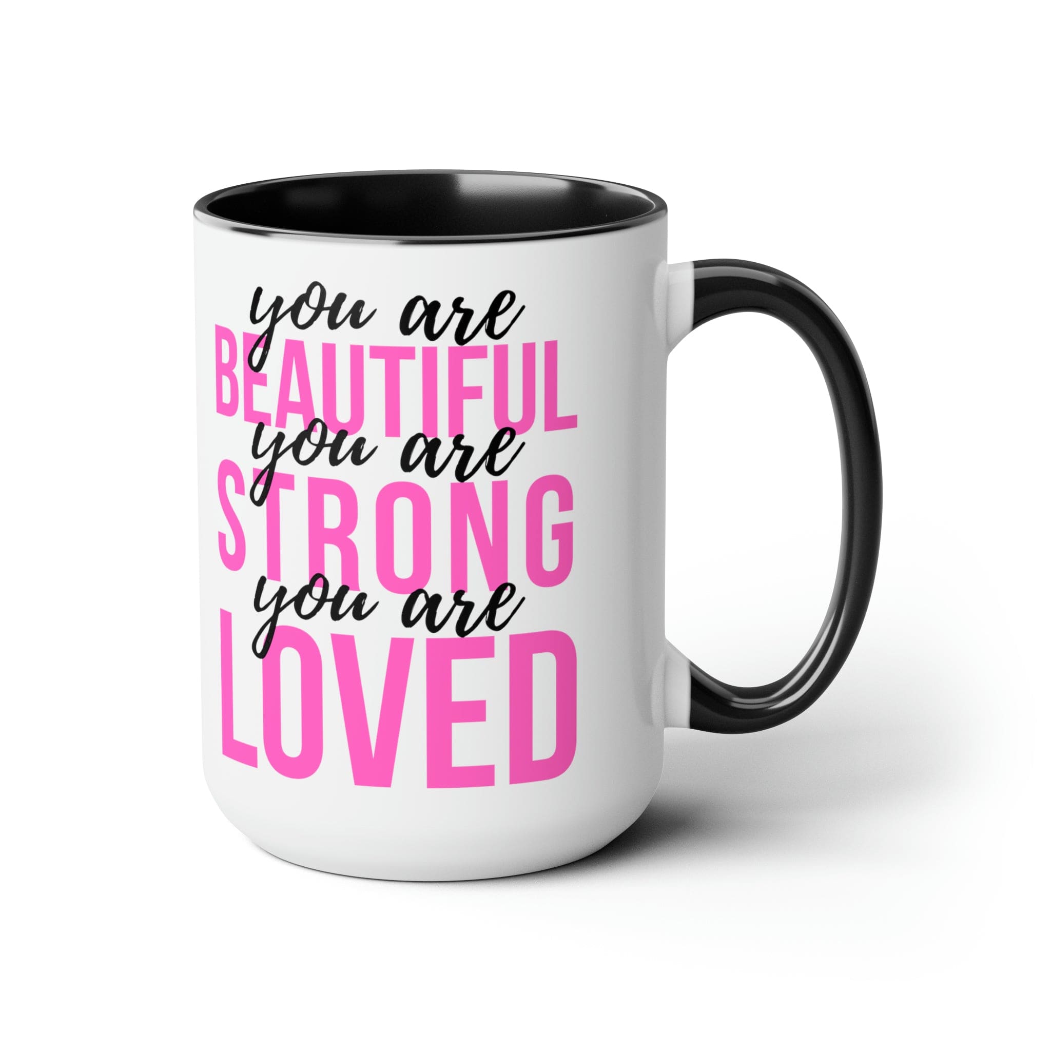 Accent Ceramic Mug 15oz You Are Beautiful Strong Loved Inspiration Affirmation Pink Black-0