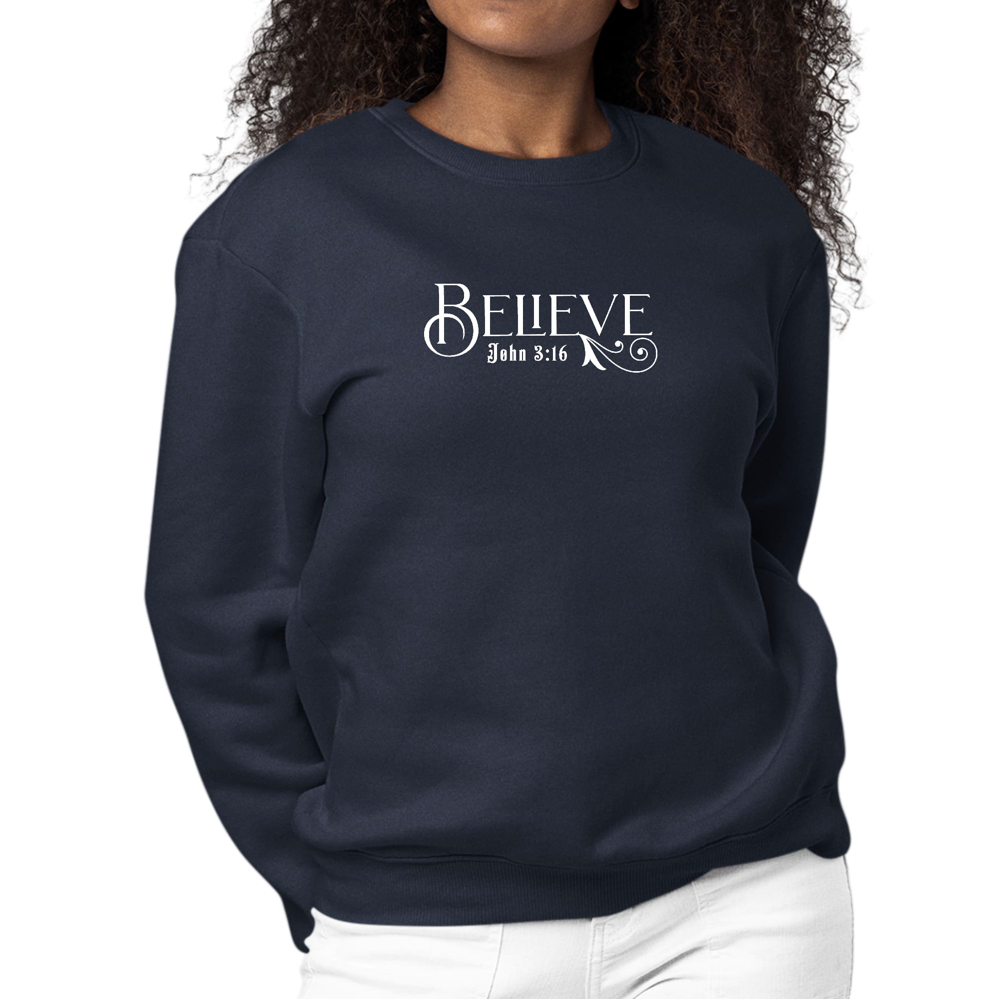 Womens Graphic Sweatshirt Believe John 3:16-2