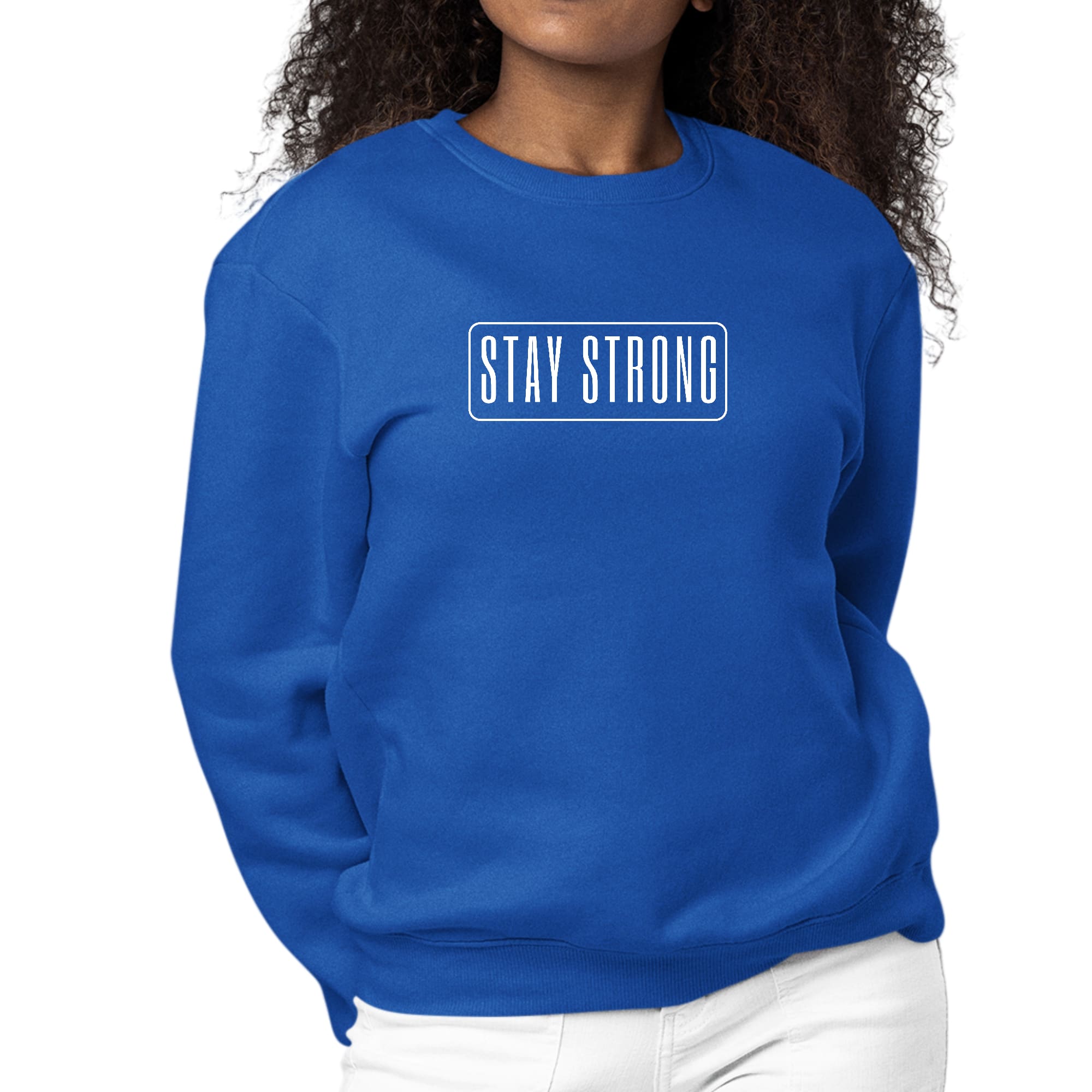 Womens Graphic Sweatshirt Stay Strong Print-3