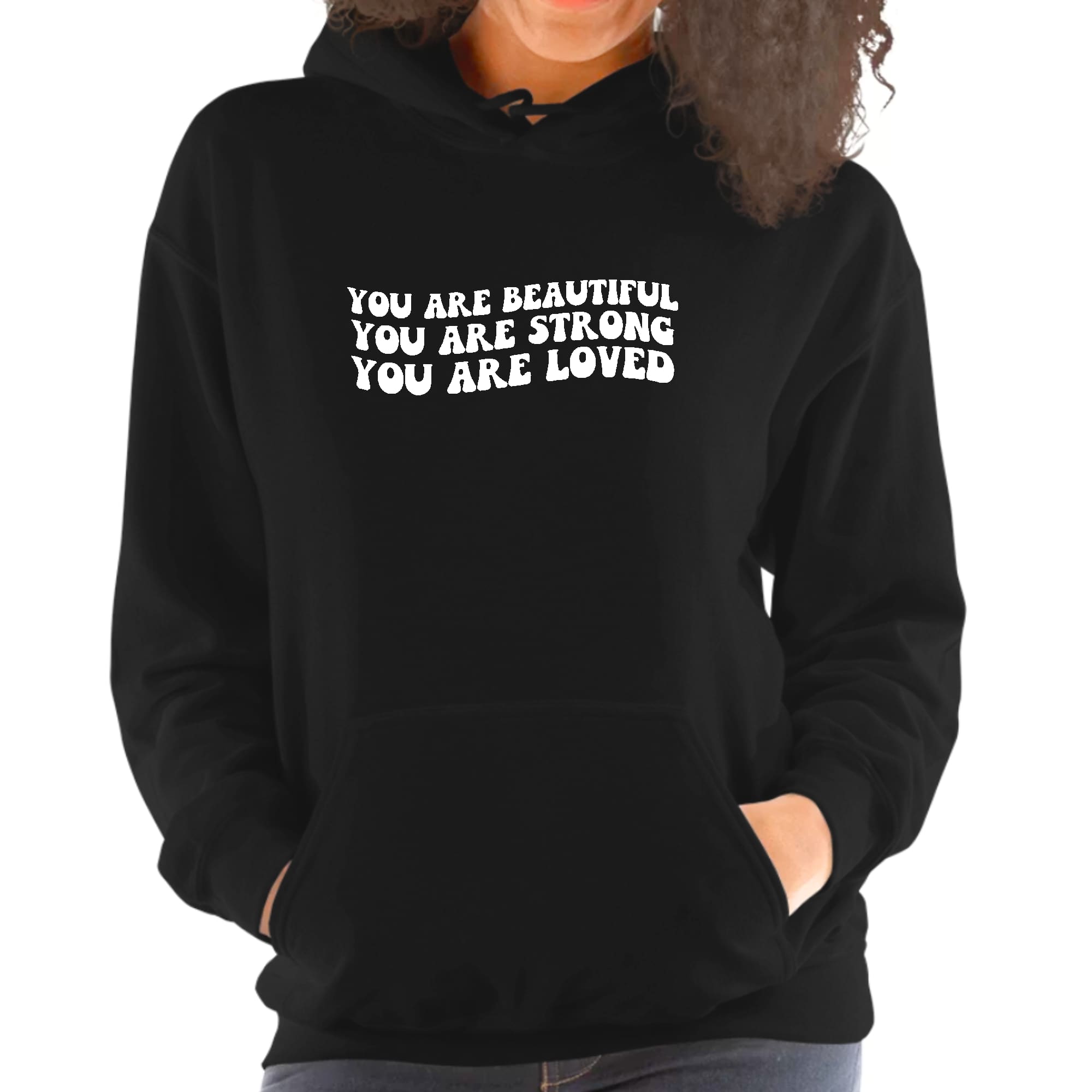 Womens Hoodie, you are Beautiful Strong Loved Inspiration Affirmation-0