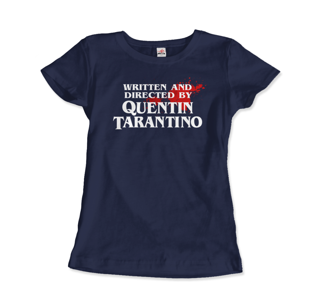 Written and Directed by Quentin Tarantino (Bloodstained) T-Shirt-17