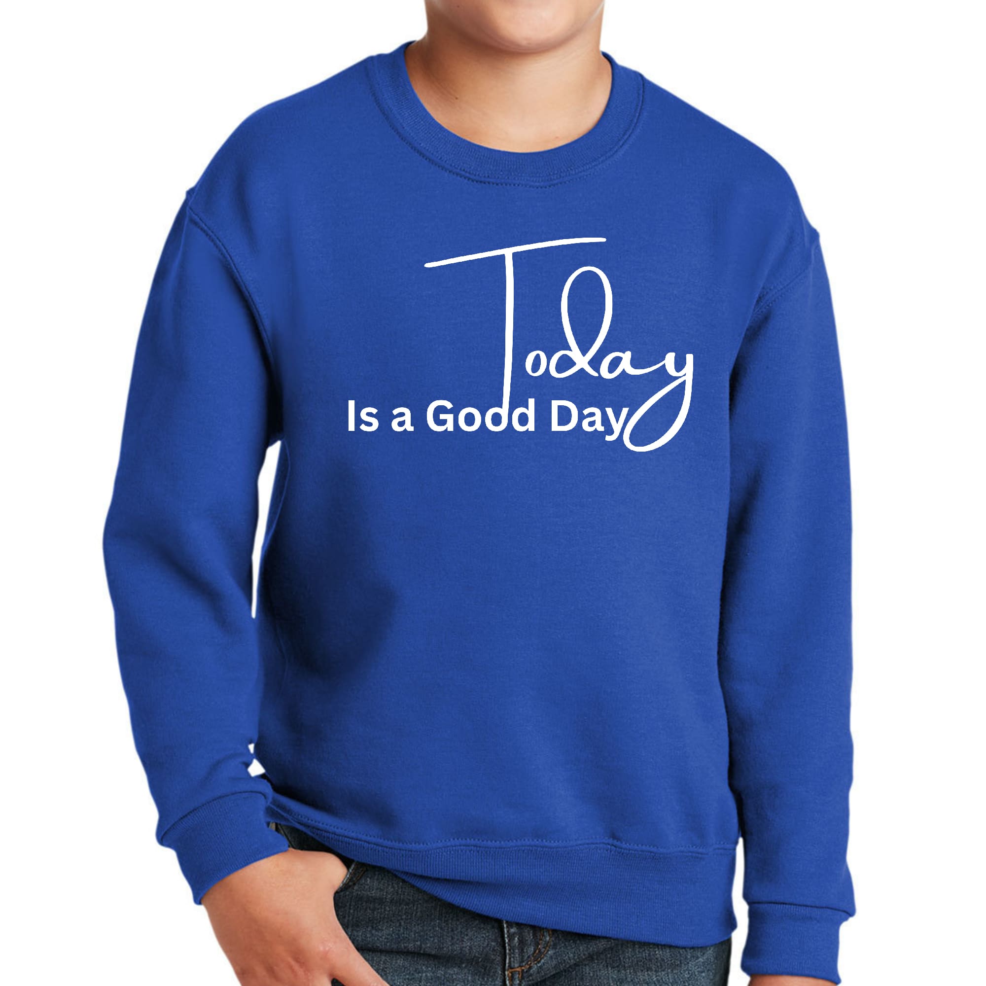 Youth Graphic Sweatshirt Today is a Good Day-2