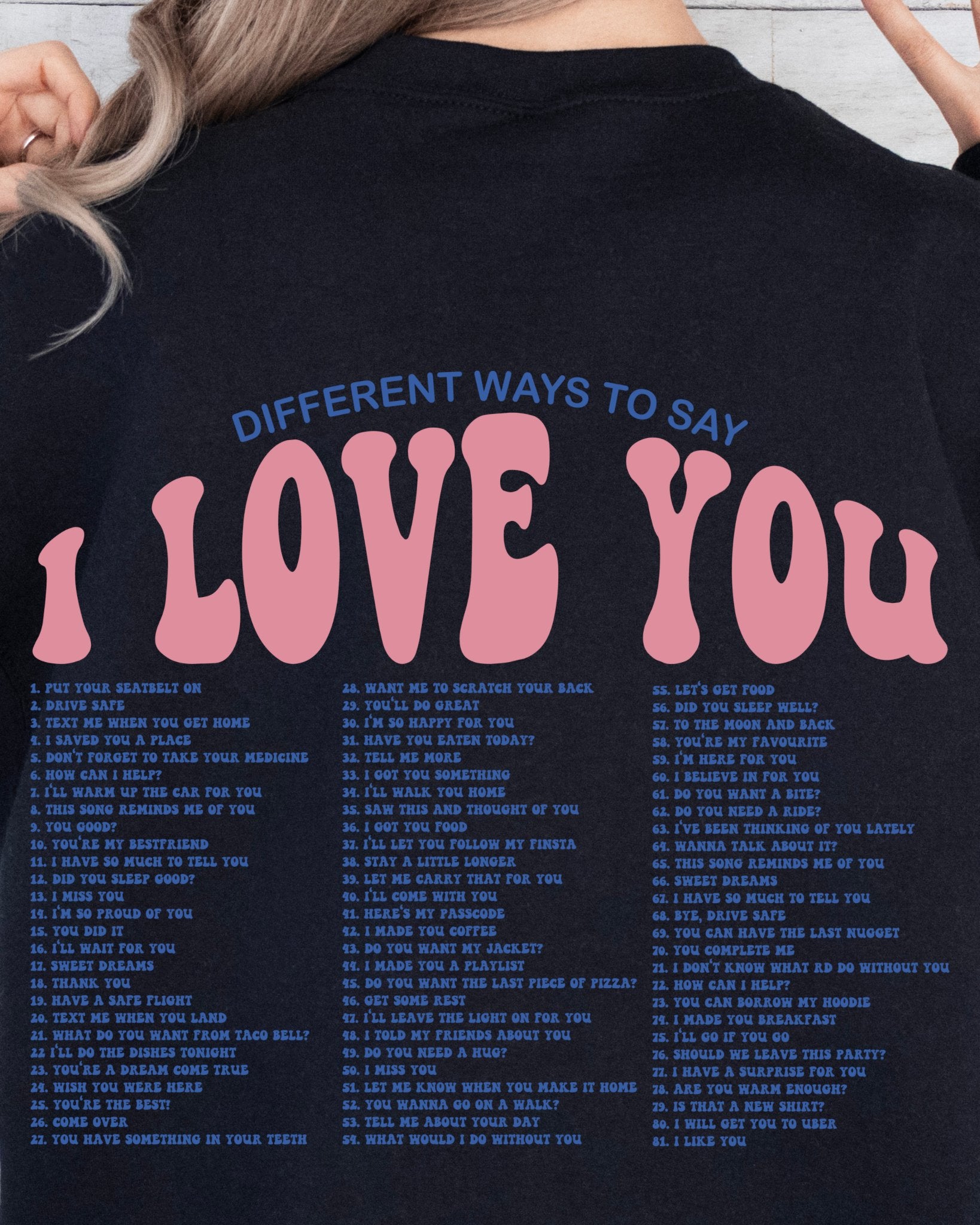 DIFFERENT WAYS TO SAY I LOVE YOU SWEATSHIRT - Street Rider Apparel